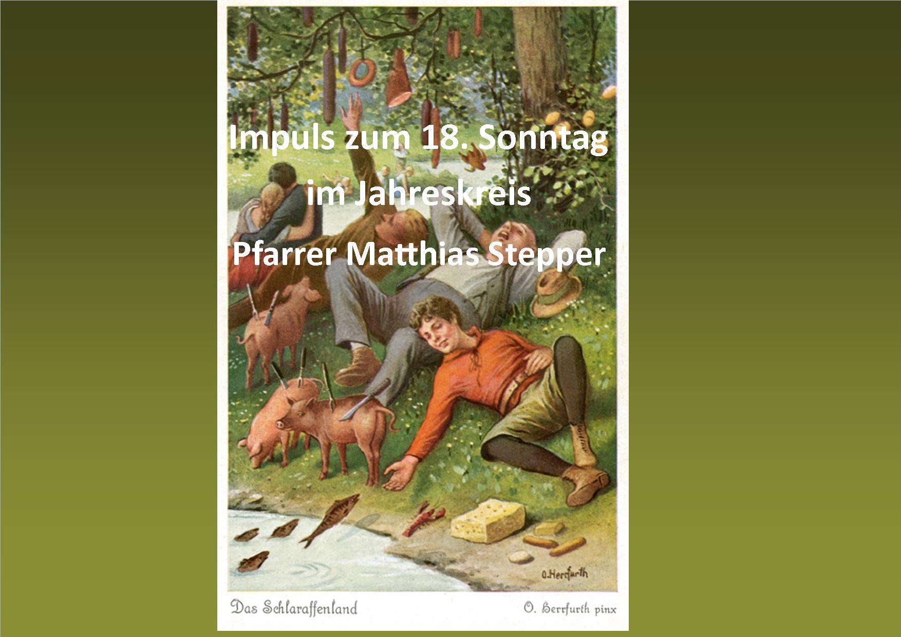 Impuls zum 18. Sonntag im Jahreskreis