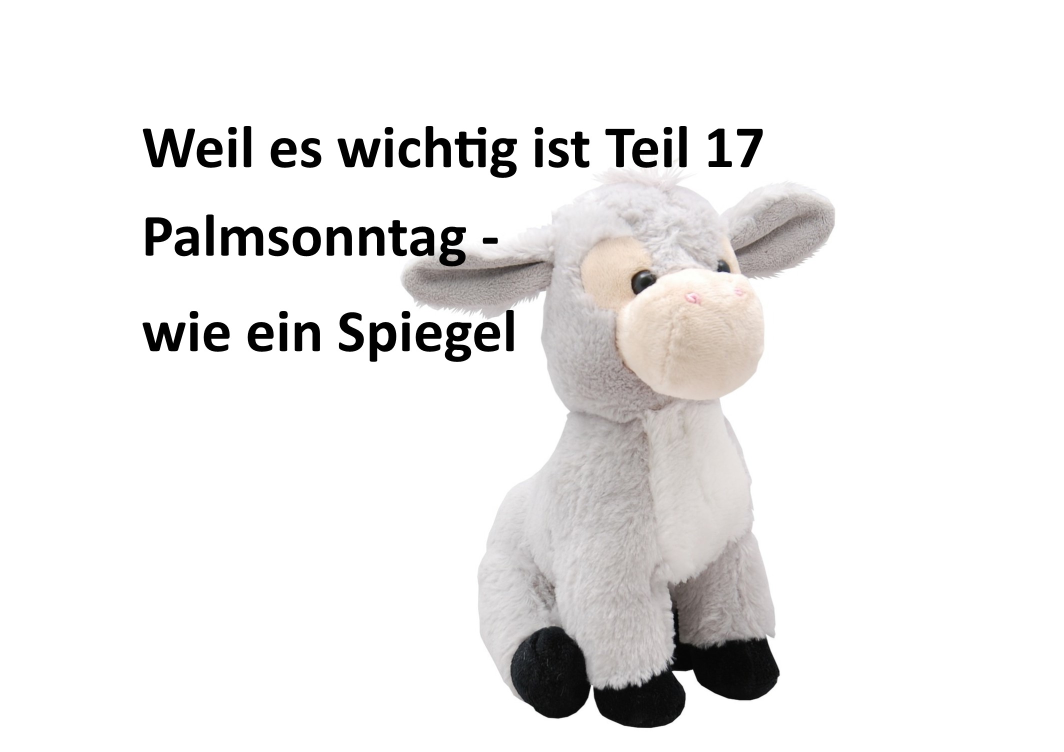 Weil es wichtig ist 17