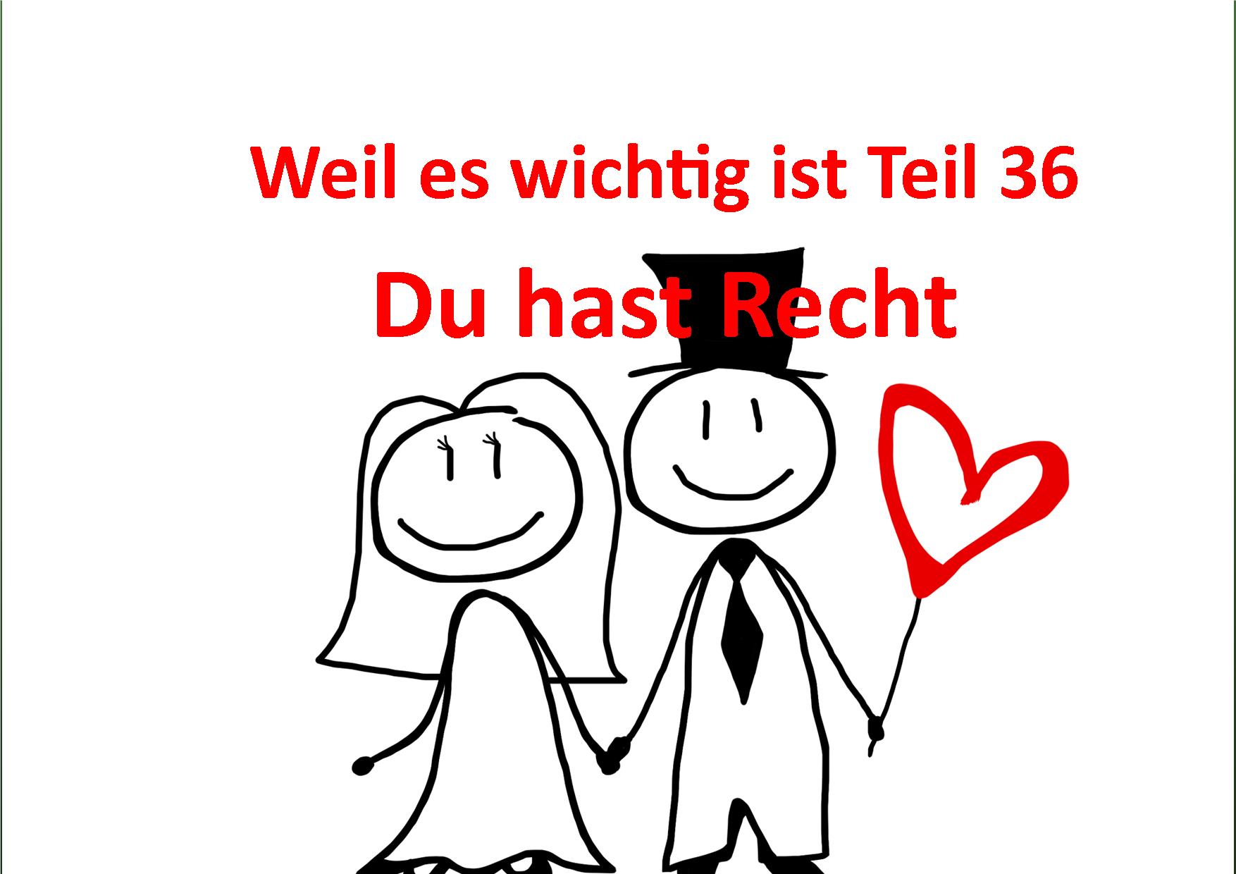 Weil es wichtig ist Teil 36