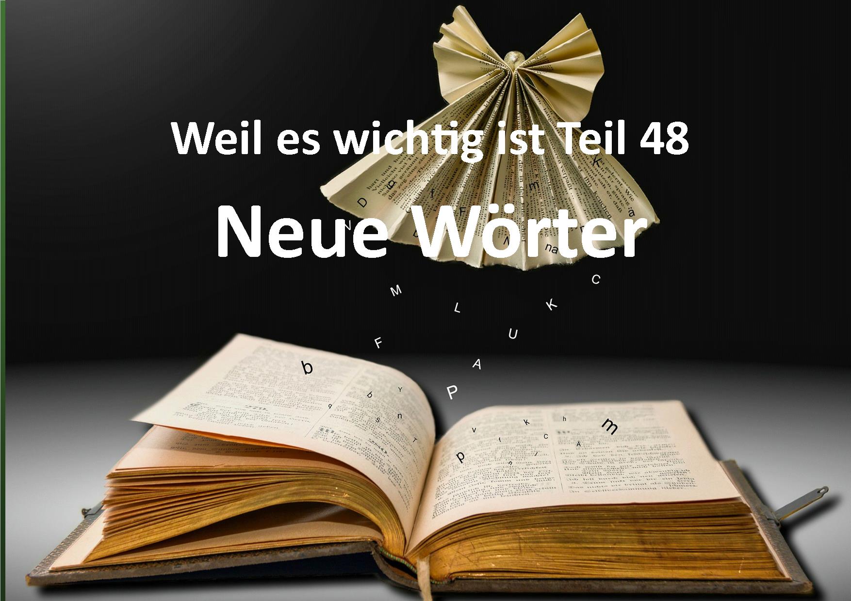 Weil es wichtig ist Teil 48