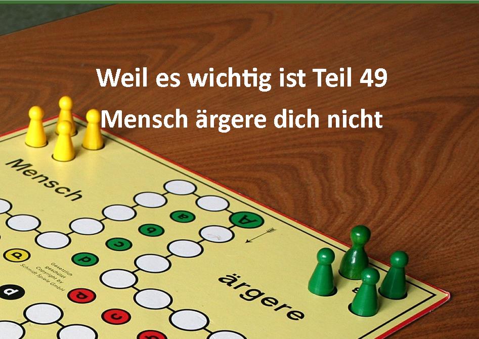 Weil es wichtig ist Teil 49