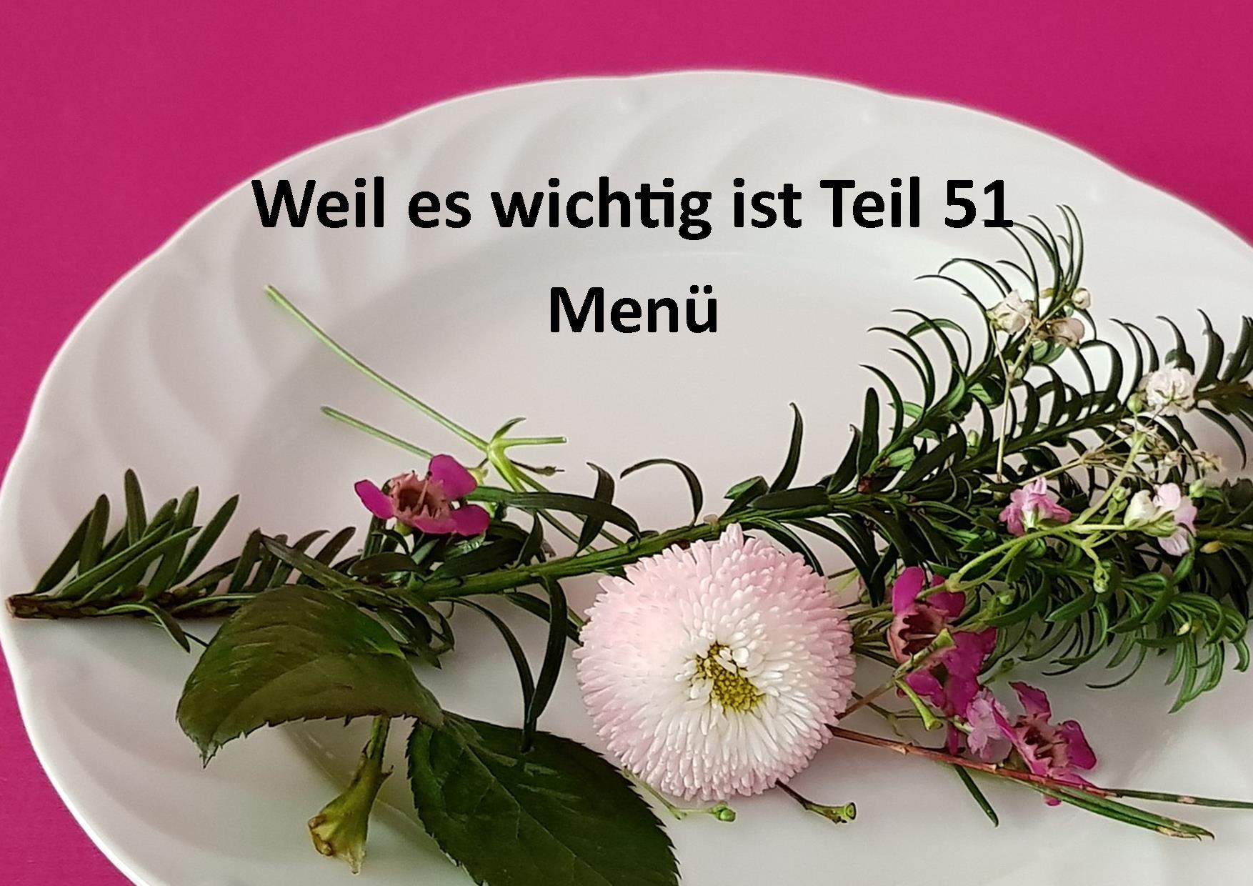 Weil es wichtig ist Teil 51