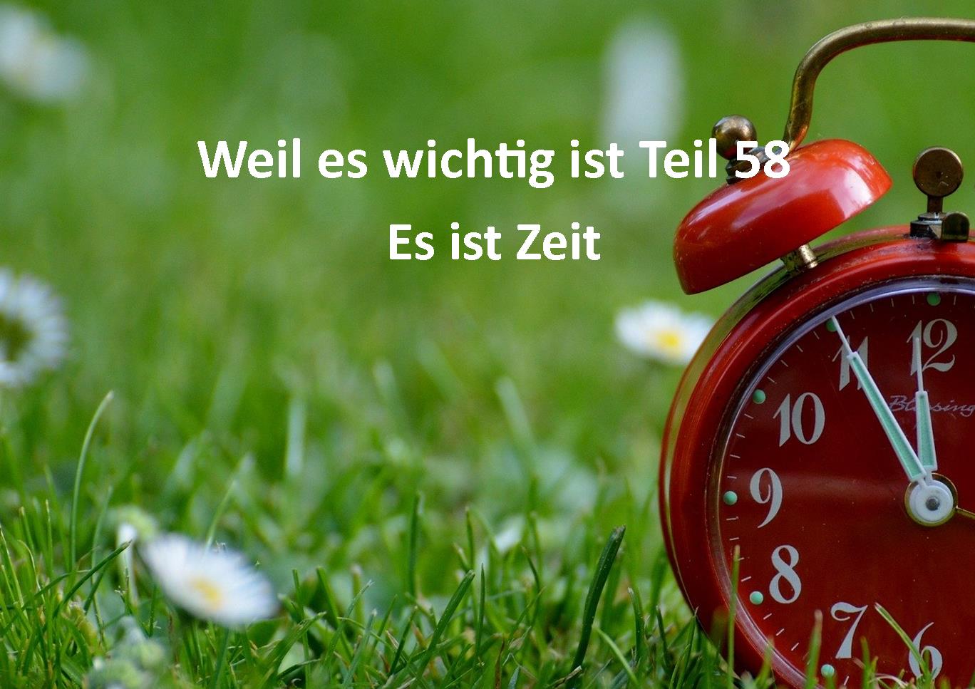 Weil es wichtig ist Teil 58