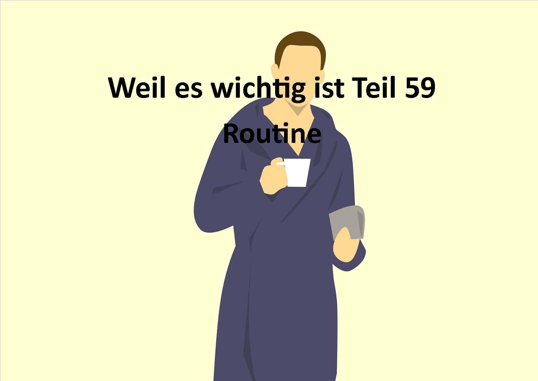 Weil es wichtig ist Teil 59