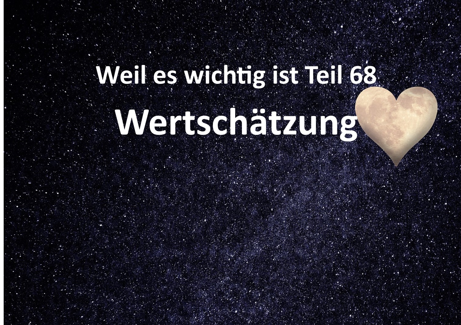 Weil es wichtig ist Teil 68