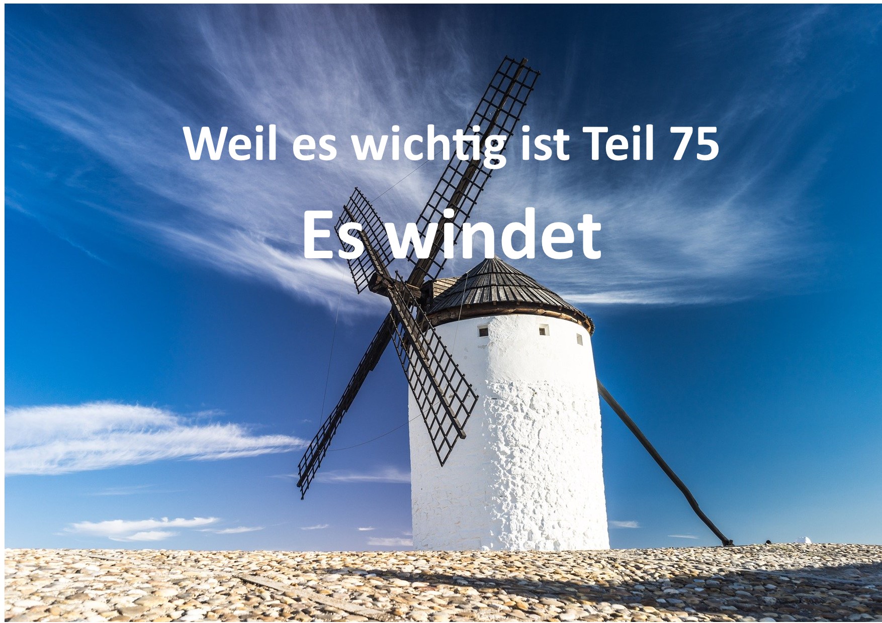 Weil es wichtig ist Teil 75