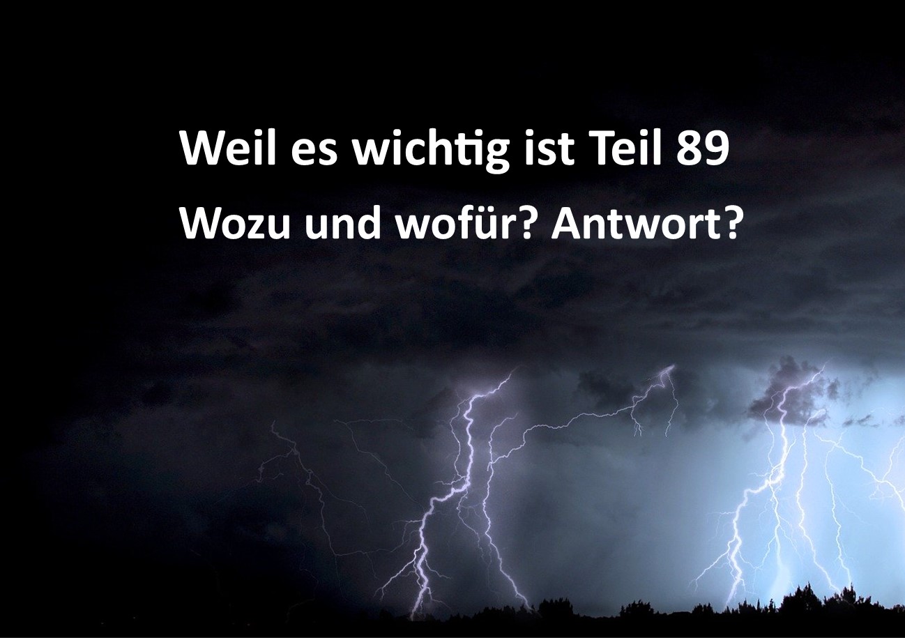 Weil es wichtig ist Teil 89