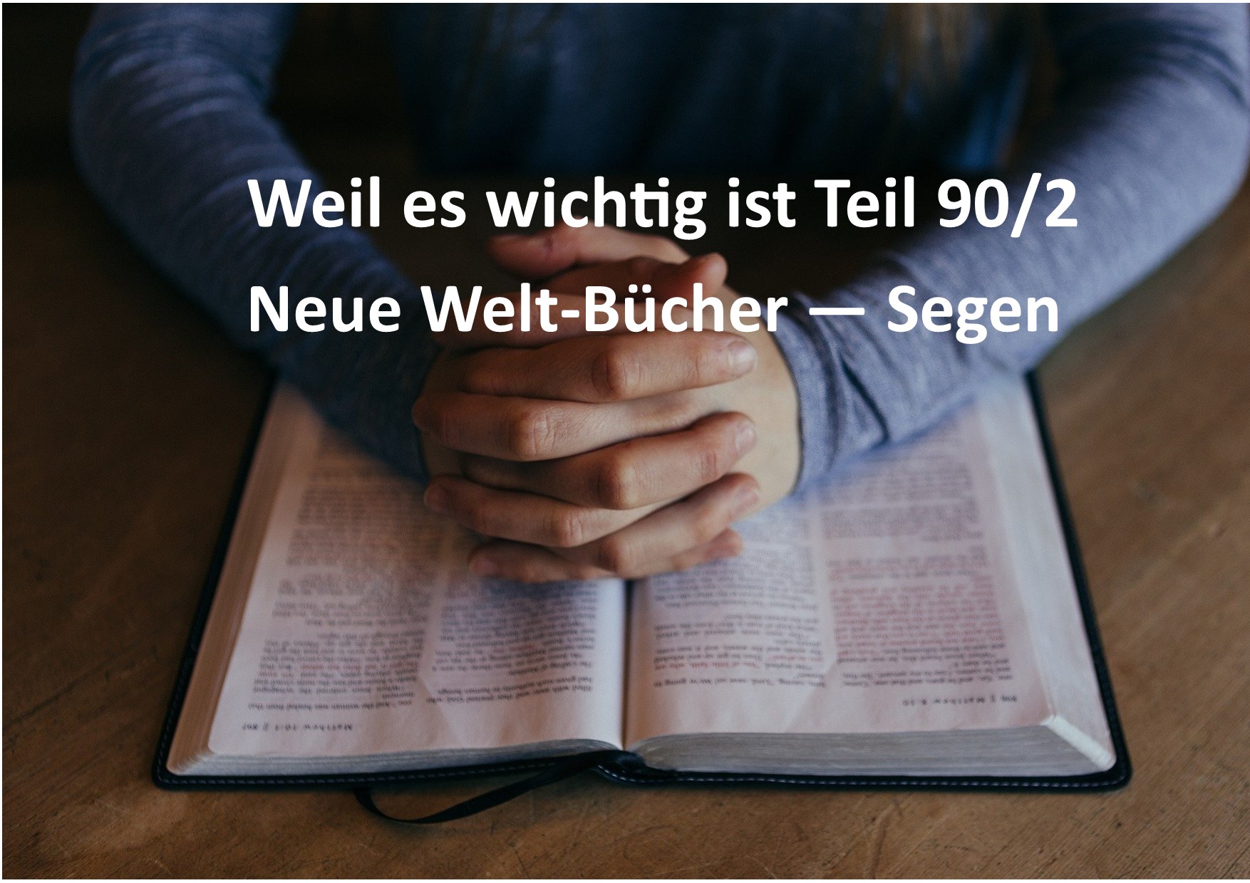 Weil es wichtig ist Teil 90/2