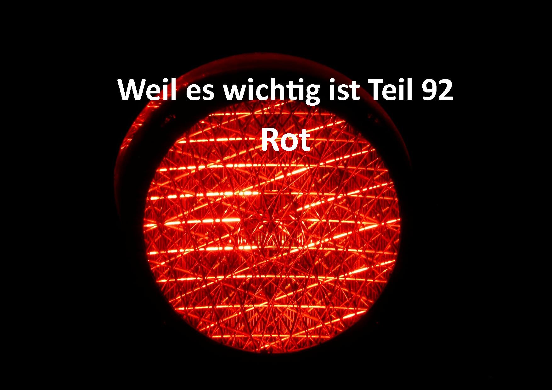 Weil es wichtig ist Teil 92